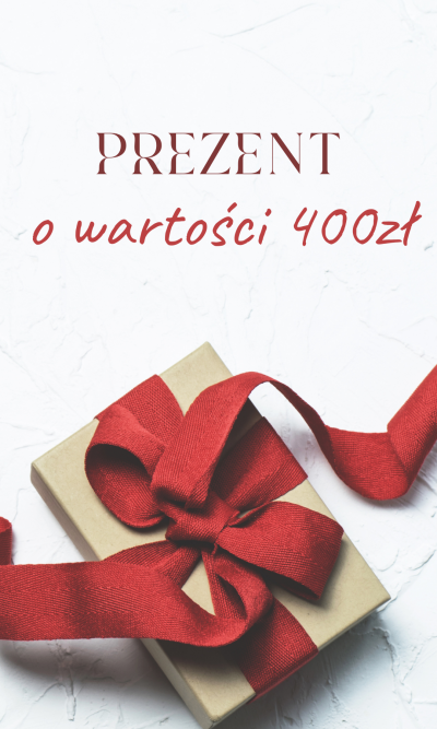 PREZENT NA ŚWIĘTA  o wartości 400zł